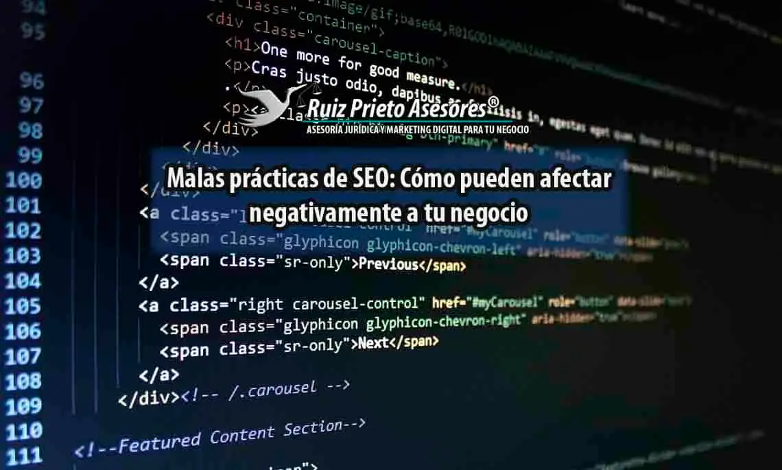 Malas prácticas de SEO: Cómo pueden afectar negativamente a tu negocio
