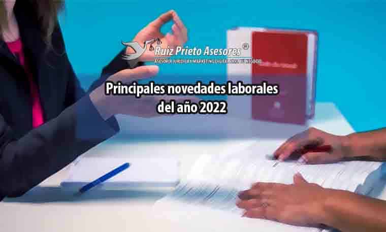 Principales novedades laborales del año 2022