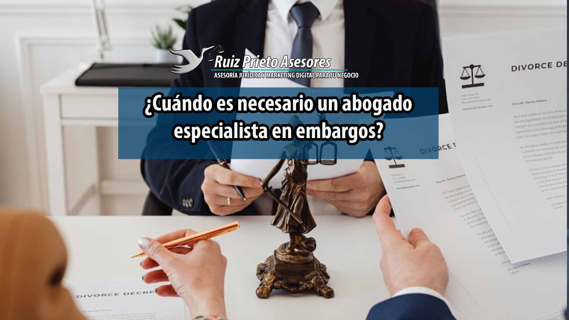 ¿Cuándo es necesario un abogado especialista en embargos?