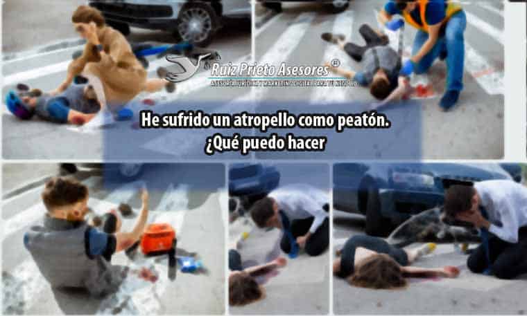 He sufrido un atropello como peatón. ¿Qué puedo hacer?