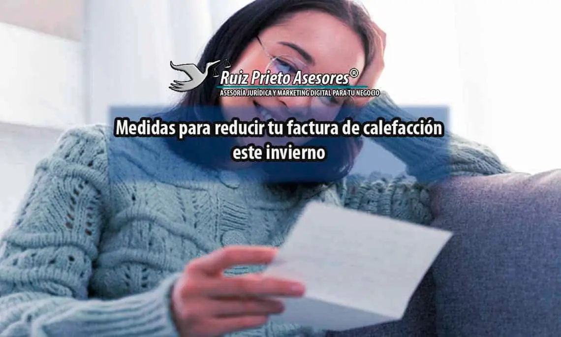 Medidas para reducir tu factura de calefacción este invierno