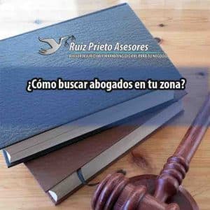 ¿Cómo buscar abogados en tu zona?