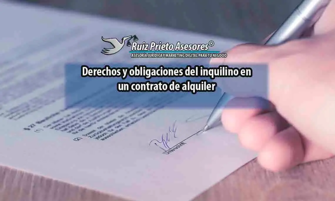 Derechos y obligaciones del inquilino en un contrato de alquiler