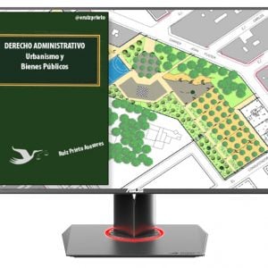 Derecho Administrativo 4: Urbanismo y Bienes públicos