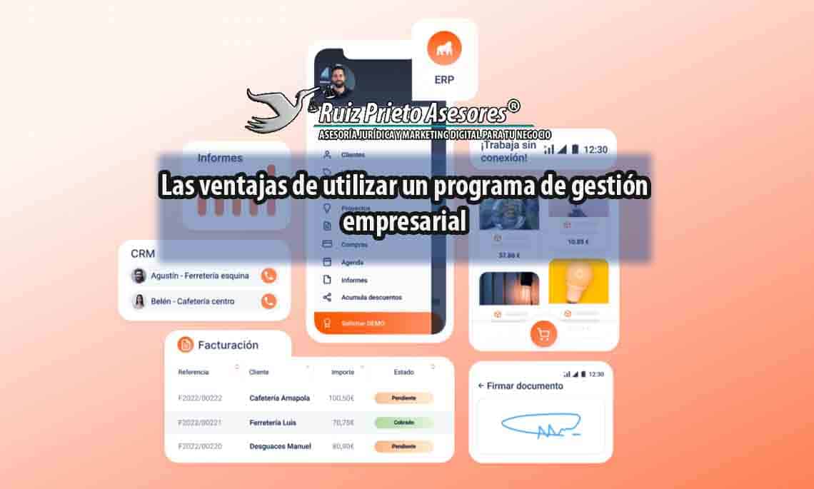Las ventajas de utilizar un programa de gestión empresarial