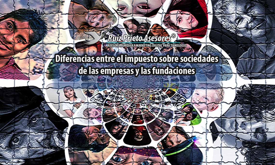 Diferencias entre el impuesto sobre sociedades de las empresas y las fundaciones