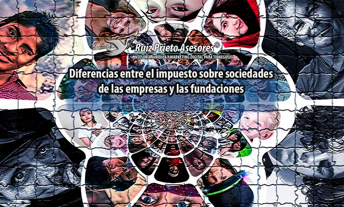 Diferencias entre el impuesto sobre sociedades de las empresas y las fundaciones