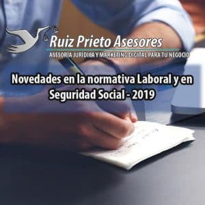 Novedades Laborales y Seguridad Social en 2019