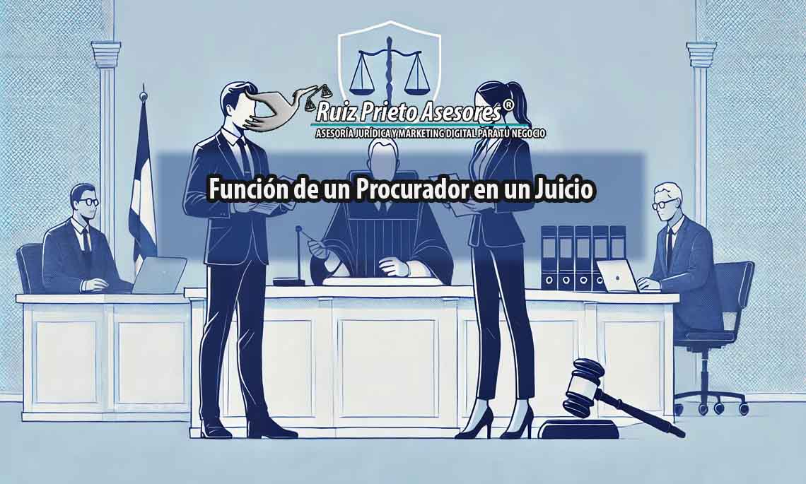 Función de un Procurador en un Juicio