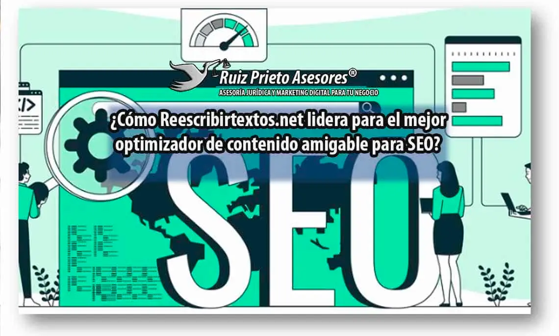 ¿Cómo Reescribirtextos.net lidera para el mejor optimizador de contenido amigable para seo?