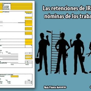 Retenciones de IRPF en las nóminas de los trabajadores